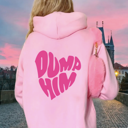 Marie's Dump Him Hoodie - Powerful Vibes
